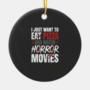Pizza Horror Movies Halloween Design_1 Ceramic Ornament