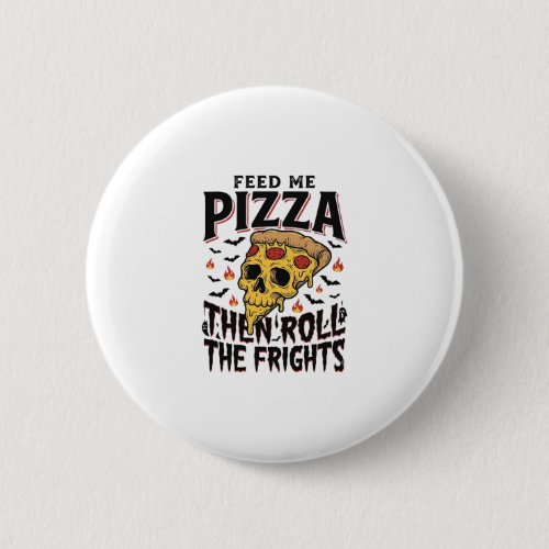 Pizza Horror Shirt Vintage Engraving Movie Night D Button