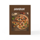 *PIZZA HUMOR* FOR YOUR BIRTHDAY GRANDSON