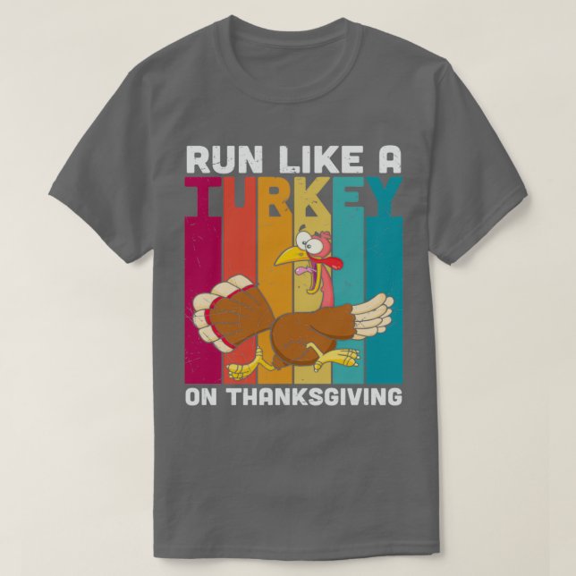 Pizza instead Thanksgiving Run Like a turkey on th T-Shirt (Design Front)