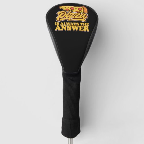 Pizza is Always the Answer Retro Golf Head Cover