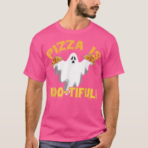 Pizza Is Bootiful Eating Pizza Italian Food Lover T-Shirt