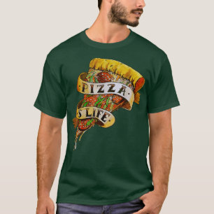 Pizza Is Life 17413368 T-Shirt