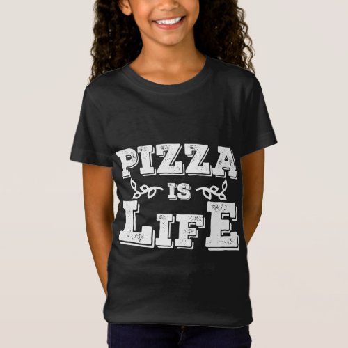 Pizza Is Life Cool Italian Food Lover T_Shirt