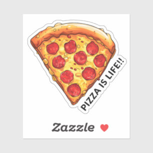pizza is life sticker