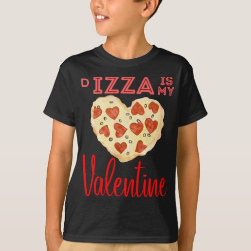 Pizza Is My Valentine Funny Heart Valentines Day  T_Shirt