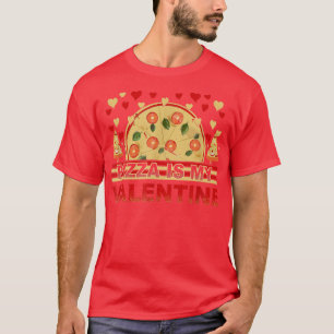 Pizza Is My Valentine Heart Toddler Boys Kids Men  T-Shirt
