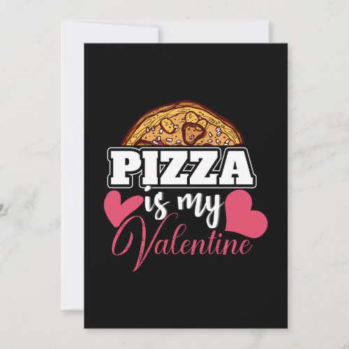 Pizza Is My Valentine Invitation