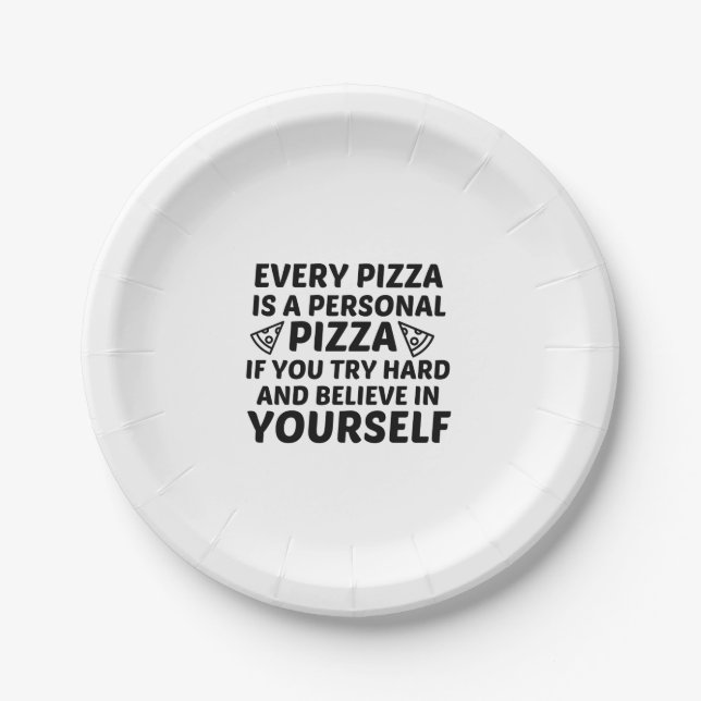 PIZZA IS PERSONAL PAPER PLATES (Front)