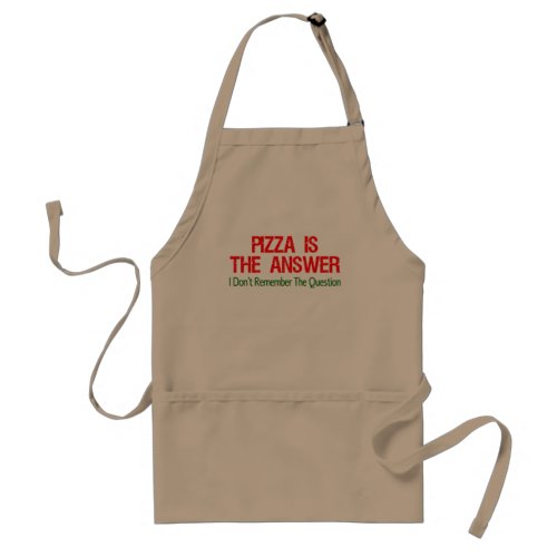 Pizza Is The Answer Adult Apron