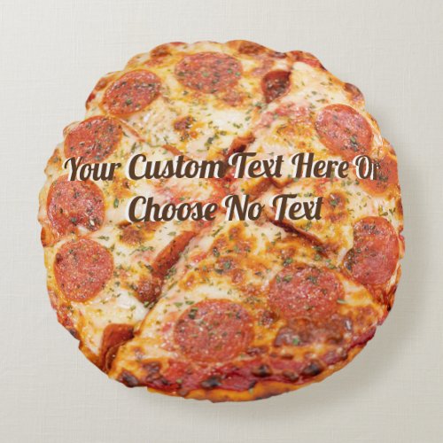 Pizza Italian Food Pepperoni Cheese  Custom Text Round Pillow