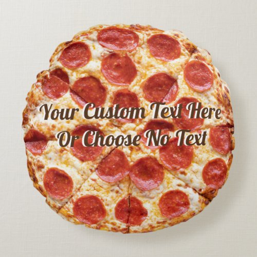 Pizza Italian Food Pepperoni Cheese  Custom Text  Round Pillow