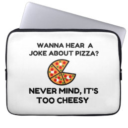 Pizza Joke Laptop Sleeve