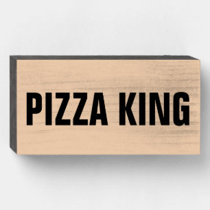 PIZZA KING WOOD SIGN FOR DAD
