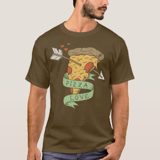 Pizza Love  T-Shirt