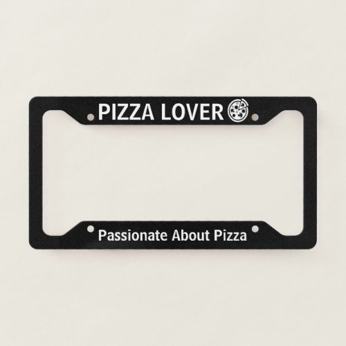 Pizza Lover Black License Plate Frame