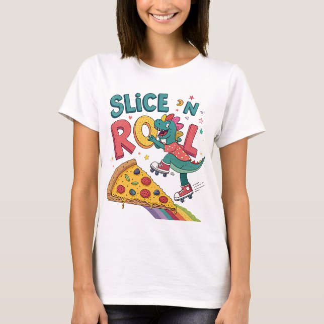 pizza lover woman dinasour eat  T-Shirt (Front)