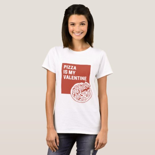 Pizza Lovers Valentine Tee _ Funny T_Shirt for Va