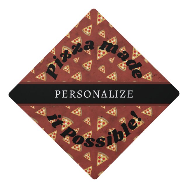 Pizza made it possible Custom name vintage red Graduation Cap Topper (Front)
