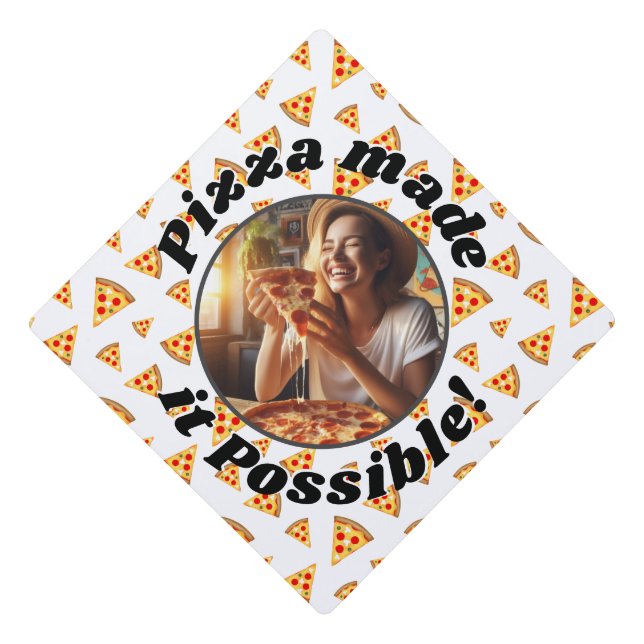 Pizza made it possible Custom photo white Graduation Cap Topper (Front)