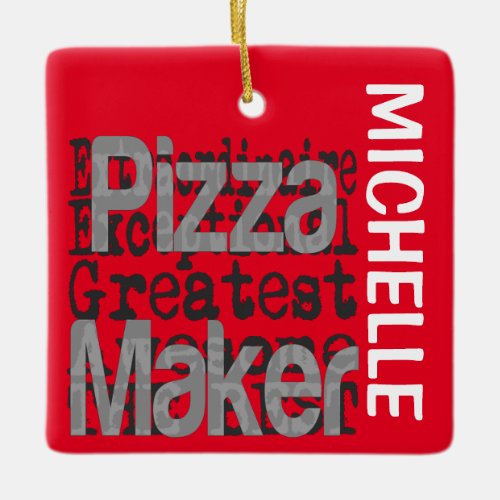 Pizza Maker Extraordinaire CUSTOM Ceramic Ornament