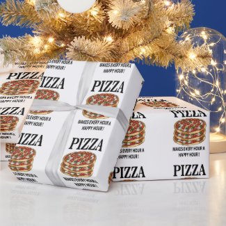 Pizza Makes Every Hour A Happy Hour Pizza