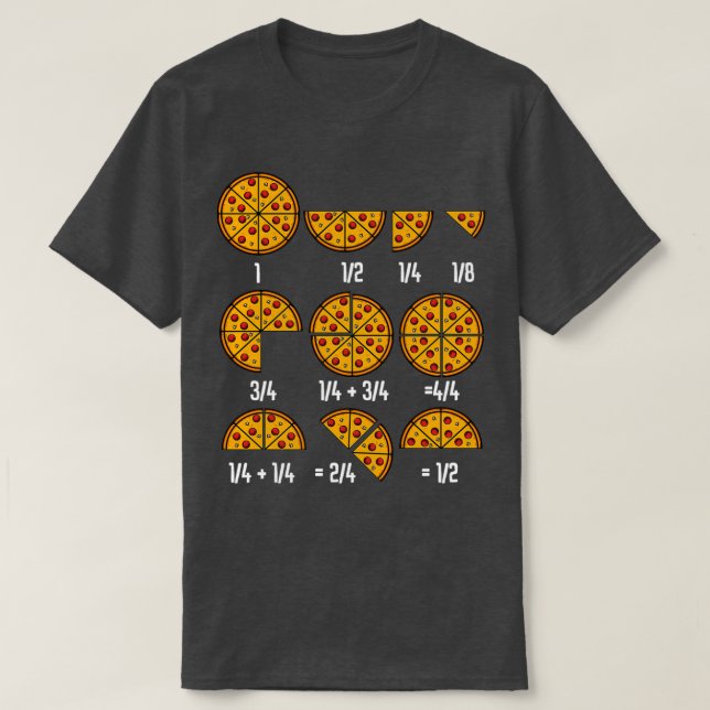 Pizza Math Fraction Italian Cuisine Food Funny T-Shirt (Design Front)