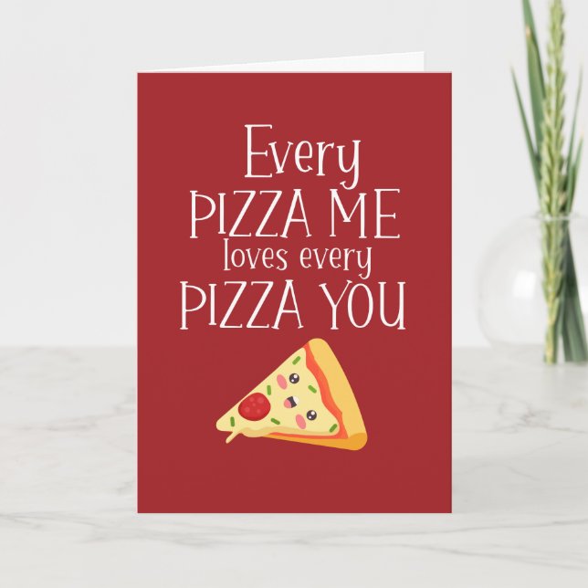 Pizza Me Loves You Food Pun Funny Valentine's Day Holiday Card (Front)