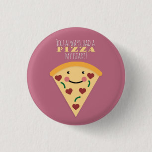 Pizza My Heart Button