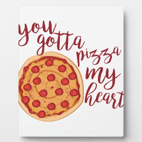 Pizza My Heart Plaque