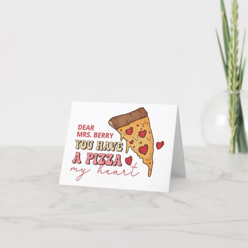 Pizza My Heart Valentine Card