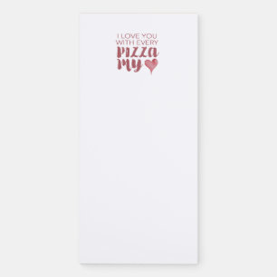 Pizza My Heart Valentine's Heart Magnetic Notepad