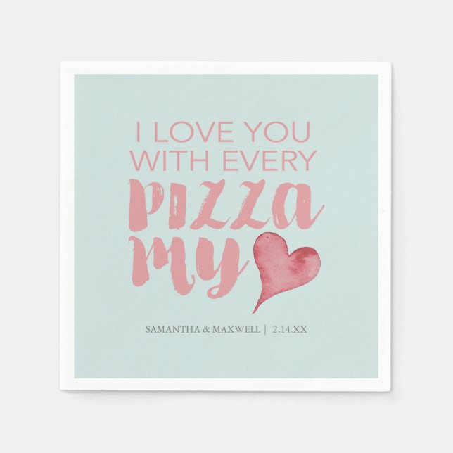 Pizza My Heart Valentine's Themed Napkins (Front)