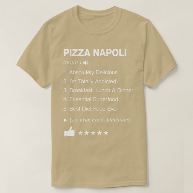 Pizza Napoli Definition Meaning Funny  T-Shirt (Design Front)