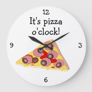 Pizza O'Clock fun food graphic Large Clock