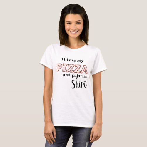 Pizza  Pajamas T_Shirt
