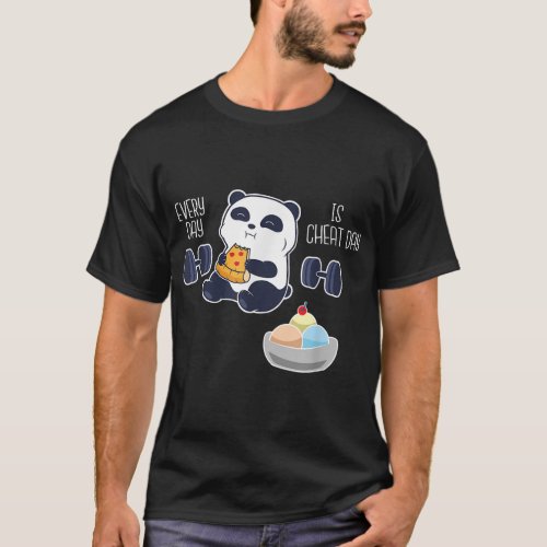Pizza Panda  Every Day Is Cheat Day Food Lover Shi T_Shirt