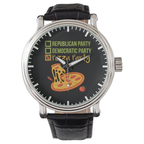 Pizza Party _ Funny Novelty Voting Political Watch