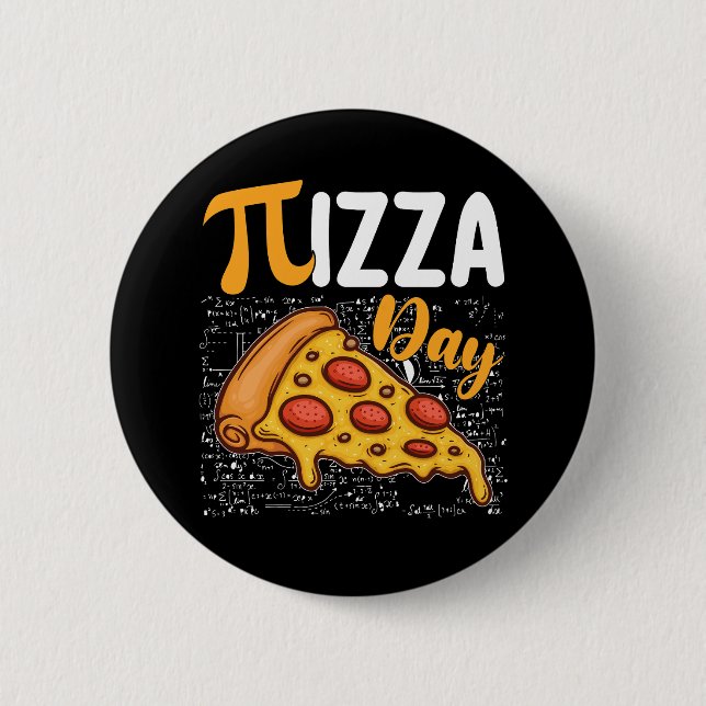 Pizza Pi Day Math Mathematics Lovers Button (Front)