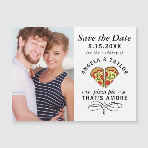Pizza Pie Amore Photo Wedding Save the Date Magnet