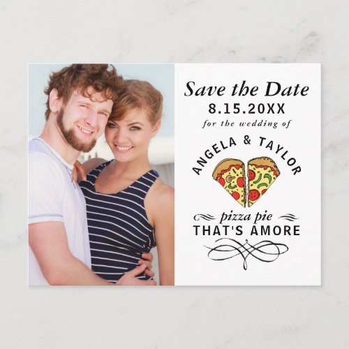 Pizza Pie Amore Photo Wedding Save the Date Postcard