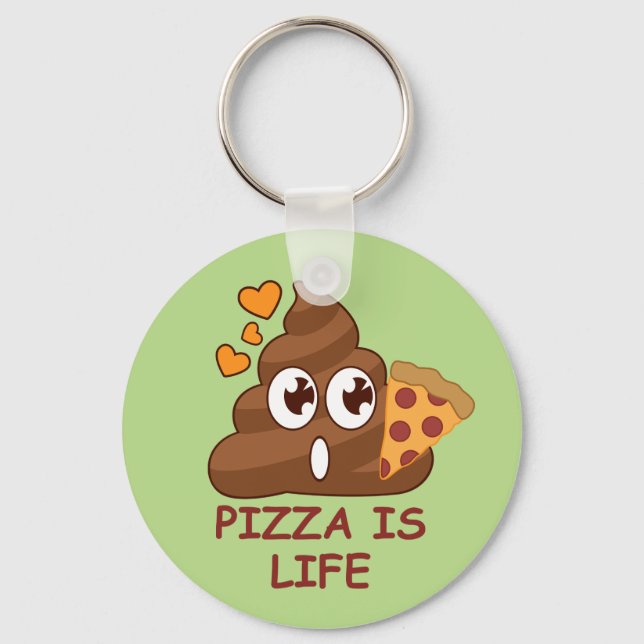 Pizza Poop Life Keychain (Front)