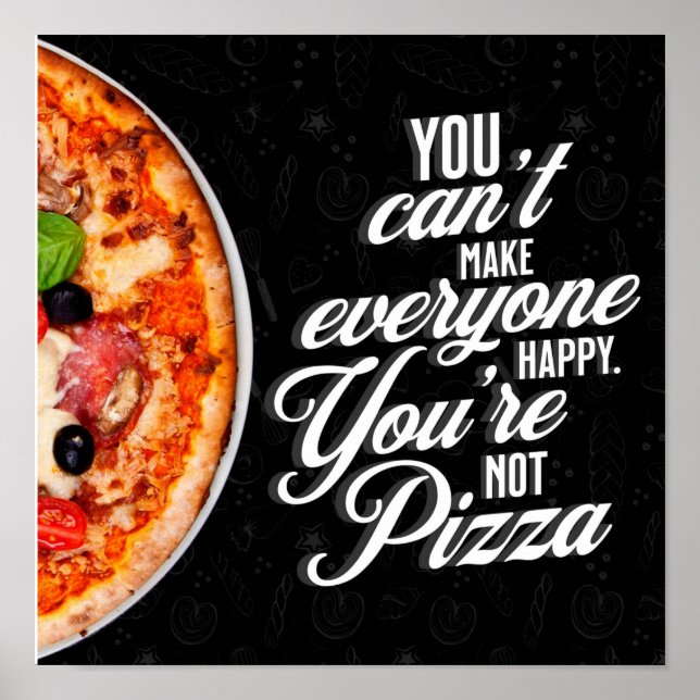 Pizza Quotes Top View for Pizzeria n Pizza Lovers Poster (Front)