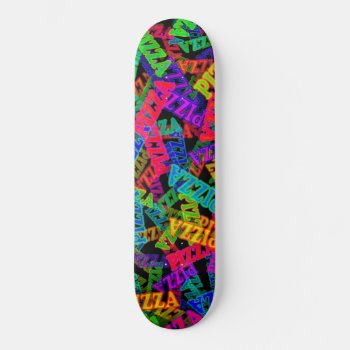 Pizza Rainbow Skateboard by ZionMade at Zazzle