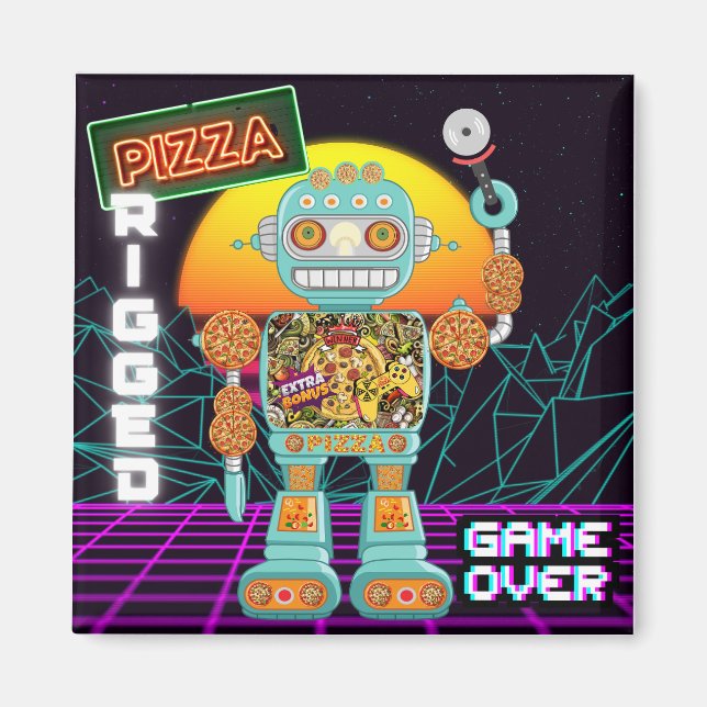 Pizza Rigged - Game Over Magnet (Front)