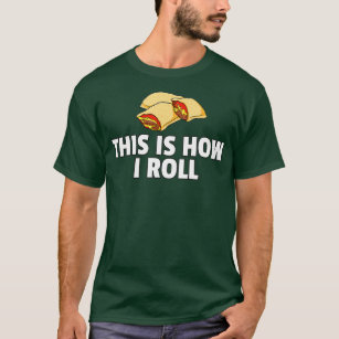 Pizza Rolls Funny Cheese Snack  T-Shirt