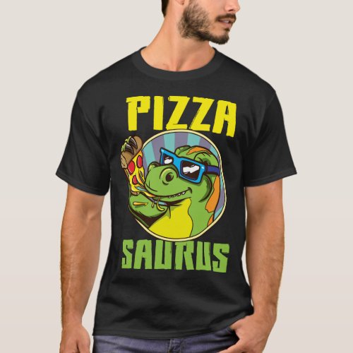Pizza Saurus T_Rex Dinosaur Eating Pizza Pizzasaur T_Shirt