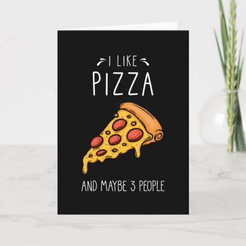 Pizza Saying Funny Card