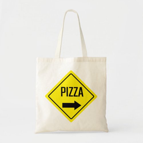 Pizza Sign Budget Tote Bag