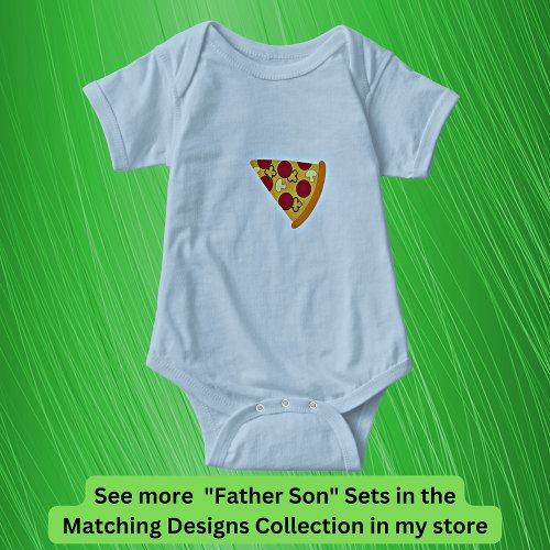 Pizza Slice Matching Father Son Dad Boy Baby Bodysuit